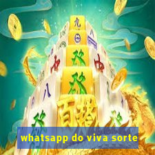 whatsapp do viva sorte